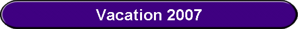 Vacation 2007